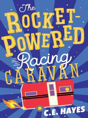 cover image of The Rocket-Powered Racing Caravan
